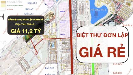 Bán biệt thự đơn lập thanh hà A2.4 biệt thự 02 diện tích 300m2 đường 14m giá 11,2 tỷ 