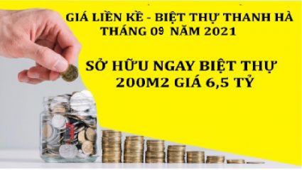Cập nhật bảng giá liền kề biệt thự Thanh Hà tháng 9 năm 2021
